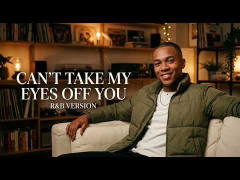 Can't Take My Eyes Off You – Frankie Valli || New R&B Cover by Noir Daze