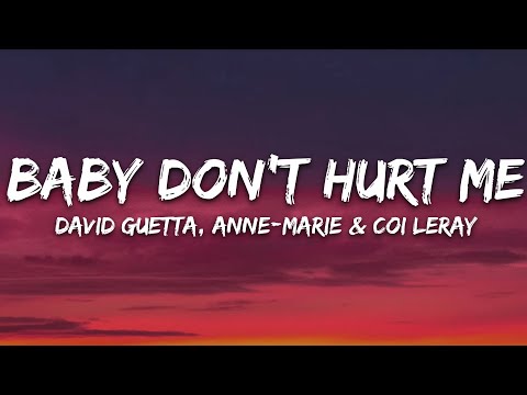 David Guetta, Anne-Marie, Coi Leray - Baby Don’t Hurt Me (Lyrics)