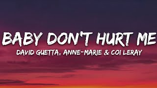 Video thumbnail of "David Guetta, Anne-Marie, Coi Leray - Baby Don’t Hurt Me (Lyrics)"