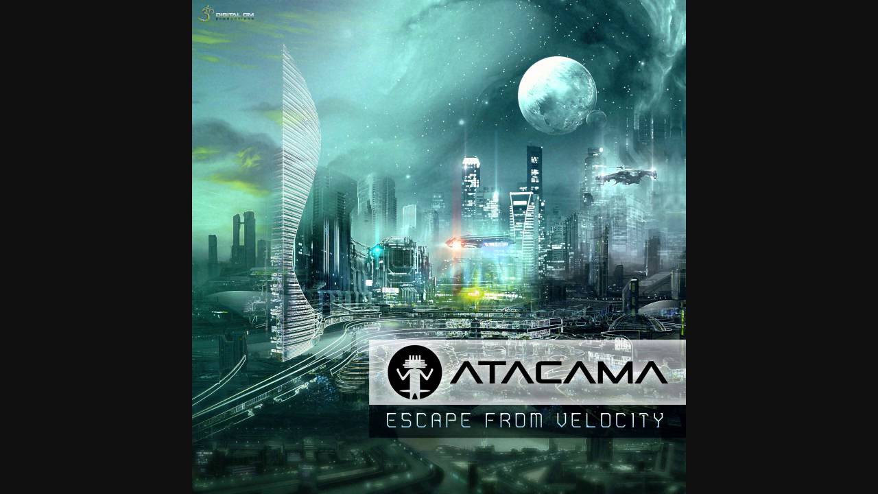 Atacama - Escape From Velocity
