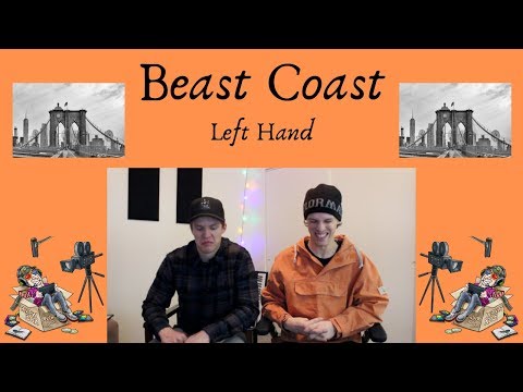 Beast Coast – Left Hand REACTION/REVIEW