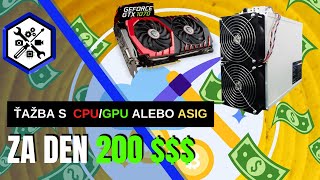 Oplatí sa ťažiť kryptomeny s PC alebo s čím vyťažíš za deň 200$. ako si nataktovať GPU...