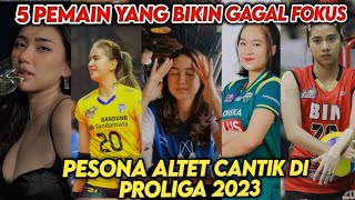 5 PEMAIN VOLI PUTRI CANTIK YANG BIKIN SALAH POKUS DI PROLIGA 2023❤ Salah Satunya Berstatus Janda ❓😱😱