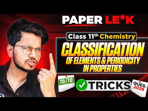 Classification Of Elements and periodicity In Properties most Important Questions For exam 2026