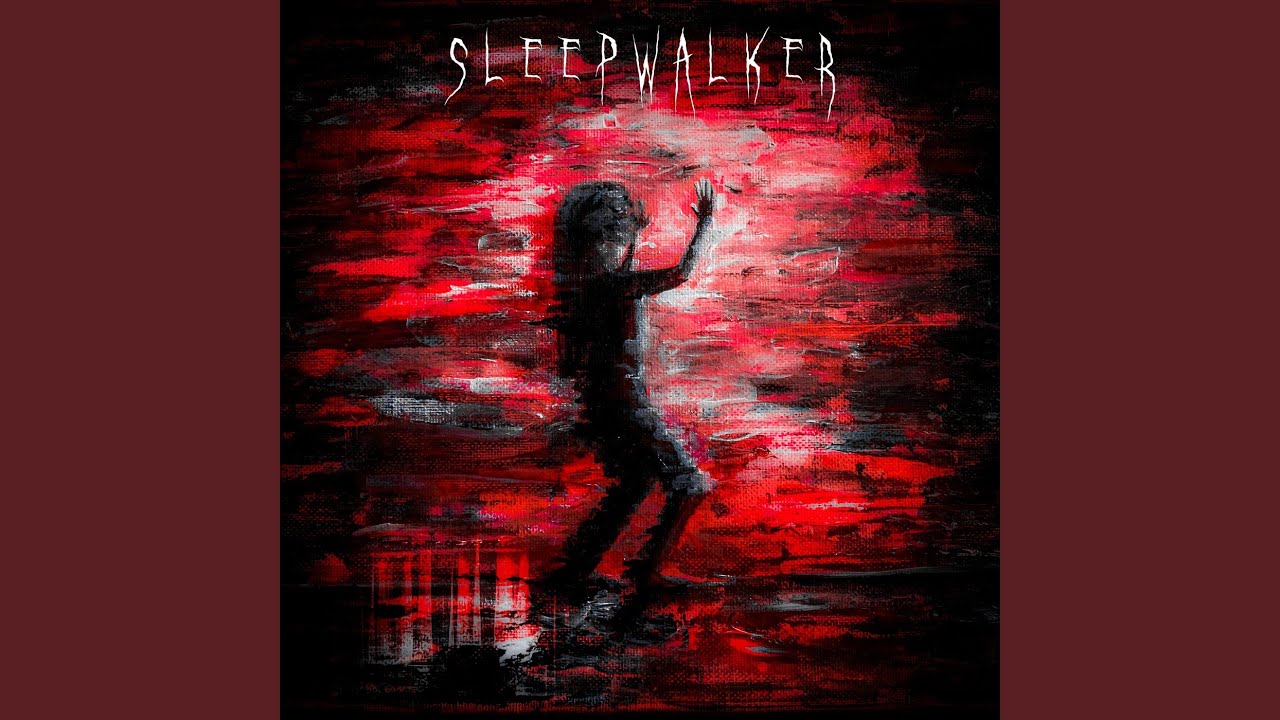 Watch Sleepwalker on YouTube Watch Sleepwalker on YouTube