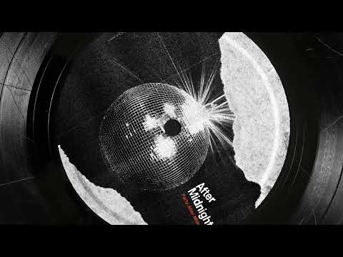 AFTER MIDNIGHT - Party After Midnight