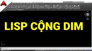✅ Lisp CỘNG DIM trong autocad (Lisp plus the total value of dim) / Mẹo hay autocad