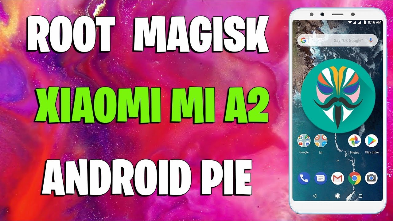 ROOT XIAOMI MI A2 ANDROID PIE - YouTube
