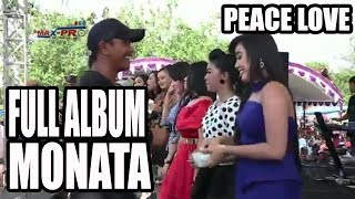 MONATA 2017 FULL ALBUM LIVE PEACE LOVE GROBOGAN 6 JULI  2017