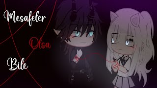 •Mesafeler Olsa Bile• ||Gacha Club Orijinal Gcmm|| (1/1)