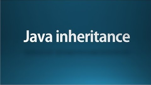 java tutorial for beginners - 10 - inheritance