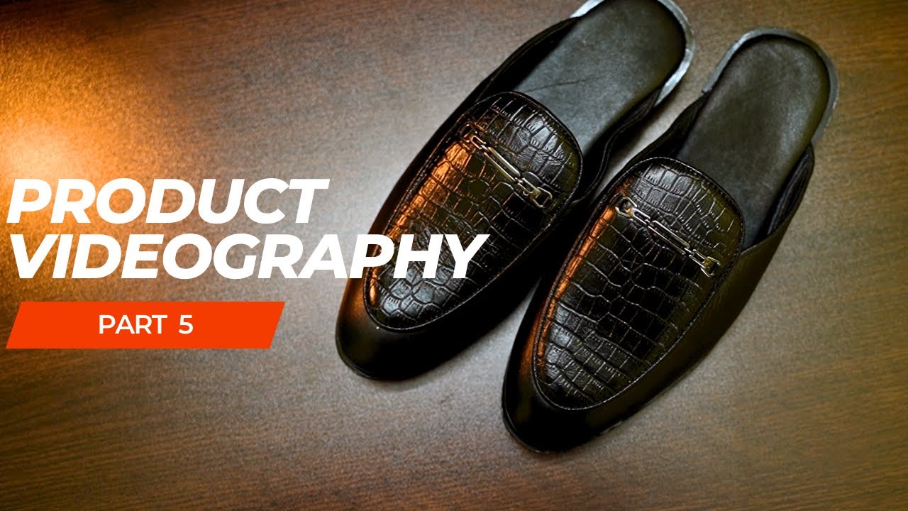Product Videography Part 5 Shoe Cinematic Video Hikicks Leather YouTube