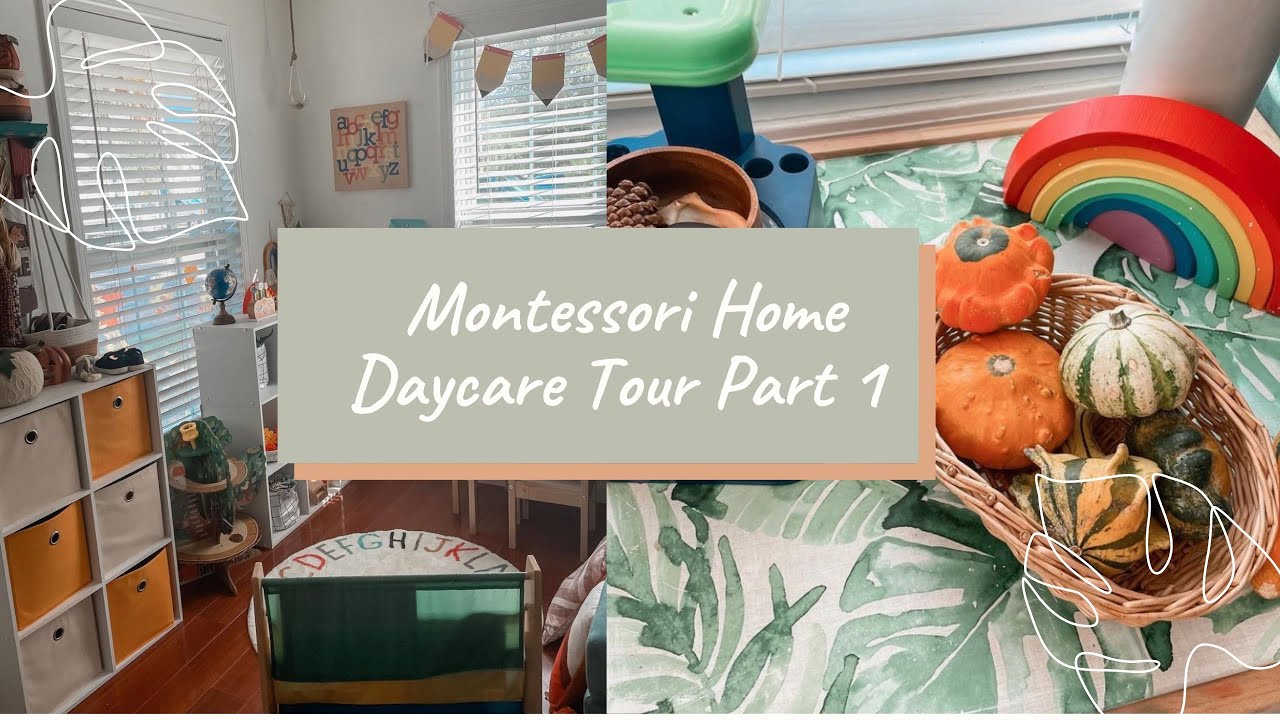 Montessori Home Daycare Tour Part 1 YouTube