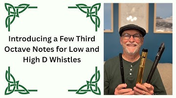 Third Octave Fingering Chart (With Options) on Low and High D Whistles