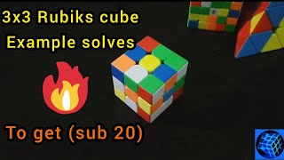 3x3 Rubiks cube example solve for (sub 20)