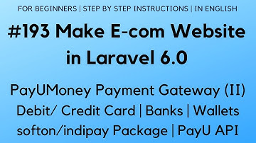 #193 Make E-com in Laravel 6 | Payumoney Payment Gateway (II) | softon/indipay Package | PayU API