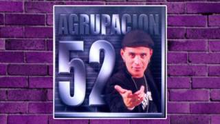 Video thumbnail of "Agrupación 52 - My Space"