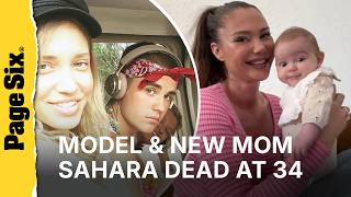 Model Sahara Ray — who once dated Justin Bieber — dead at 34 just months after welcoming first child