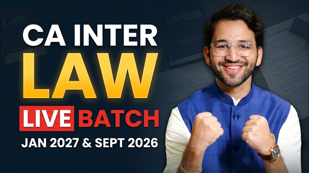 Fresh Live CA Inter LAW Regular Batch - Jan'27 & Sept'26 | Best Faculty ...