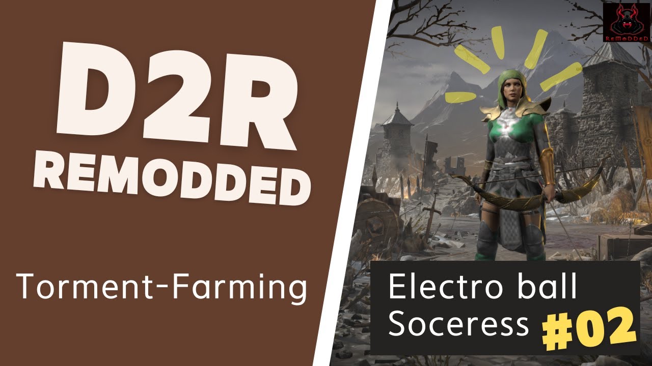 D2R ReMoDDed - Electro ball Sorceress #2 Torment Farming - YouTube