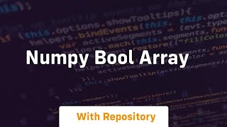 numpy bool array