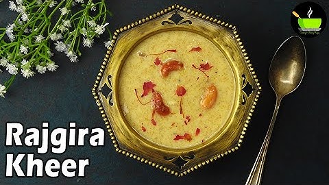 Rajgira Ki Kheer Recipe | How to Make Rajgira Kheer Recipe | Navratri Fasting Recipes | Vrat Recipes