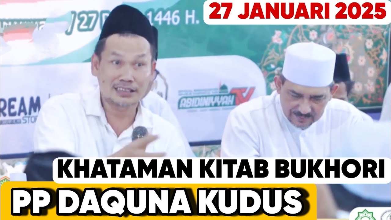 GUS BAHA TERBARU LIVE DI KUDUS PP DARUL QUR'AN NURUL ABIDIN 27 JANUARI 2025, KHATAMAN KITAB BUKHORI