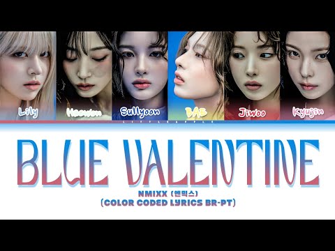 NMIXX (엔믹스) 'Blue Valentine' (Color Coded Lyrics BR-PT)