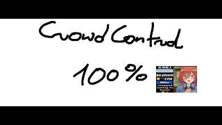 Crowd Control 100% [4 Extreme Demon]