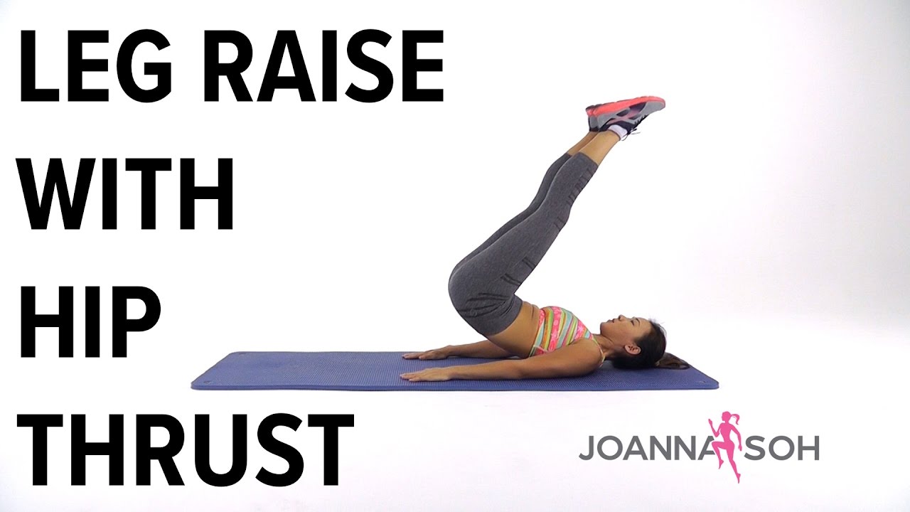 How to do Leg Raise with Hip Thrust | Joanna Soh - YouTube