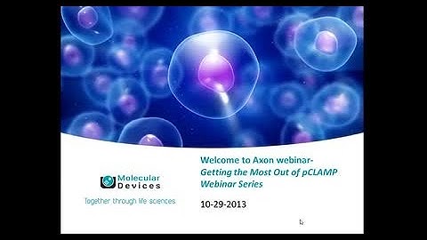 Axon Electrophysiology Webinar-20131029 1451-6db-adjusted
