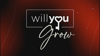 Will You Grow Show: Keeping Resolutions REAL