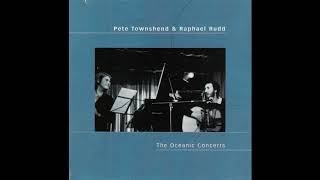 Pete Townshend &amp; Raphael Rudd - A Little is Enough