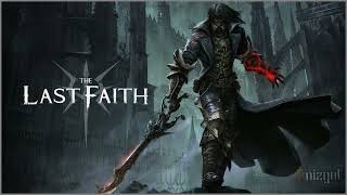 The Last Faith || Official Soundtrack [ Full OST ] 𝕟𝕚𝕫𝕘𝕦𝕝