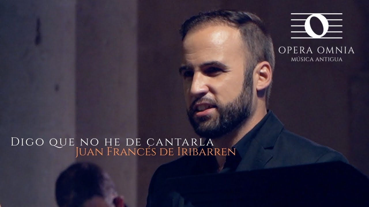 Digo que no he de cantarla (FRAGMENTO) - Iribarren - Opera Omnia