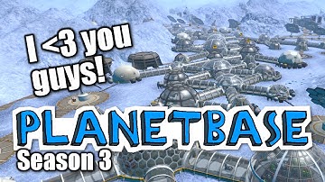 Planetbase - s3 ep 10 - I LUV YOU GUYS  - Let