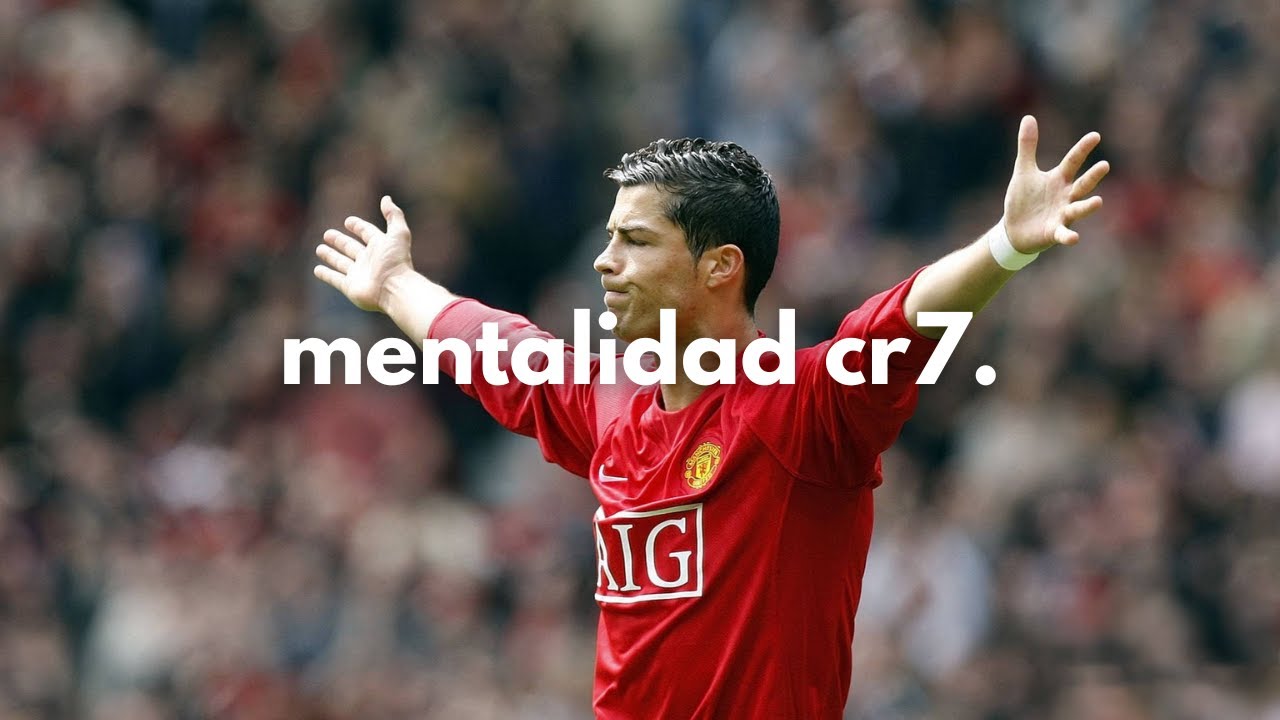 La  ADMIRABLE MENTALIDAD de CRISTIANO RONALDO