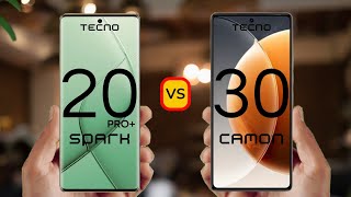 Tecno Spark 20 Pro Plus vs Tecno Camon 30