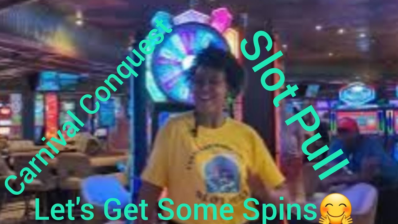 Carnival Conquest1st Slot Pull Fun/Funny Time🙄😳🤣Mete And I Cruise ilovecruisingroyal 