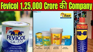 || Fevicol Owns More then 50 Companies ||