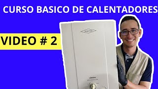 curso de calentadores Gratis vídeo  #2/ curso de calentadores a gas gratis