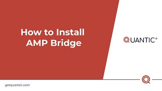 Quantic POS - How to Install AMP Bridge