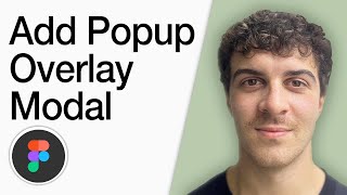 How To Add Popup Overlay Modal In Figma (Full 2025 Guide)