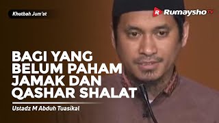 Bagi Yang Belum Paham Jamak Dan Qashar Shalat Simak Ini Ustadz M Abduh Tuasikal Youtube