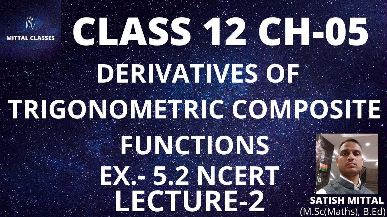 CLASS 12 |MATHS CH-05 |DERIVATIVES OF TRIGONOMETRIC FUNCTIONS| CHAIN