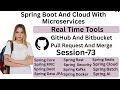 Spring Boot with Microservices | Session 73 | GitHub,Bitbucket with Pull Request and Merge