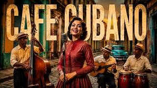 Son Cubano & Cha-Cha Playlist 🎷 Cuban Music & Latin Jazz - Havana Nights Musica Cubana