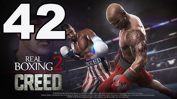 Real Boxing 2: CREED - Gameplay Walkthrough Part 42 - Creed Mode: Fights 16-20 (iOS, Android)