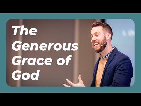 The Generous Grace of God | November 26, 2023 | A Parable about the Laborers of the Vineyard