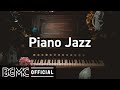 Piano jazz relax slow jazz piano coffee music to chill out